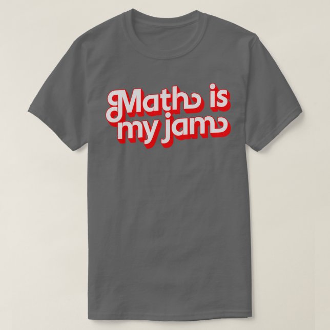 Mathe ist mein Jam T-Shirt (Design vorne)