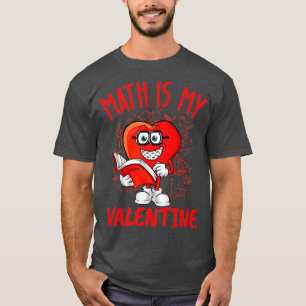 Mathe ist mein Valentiner Herzform jeder Valentine T-Shirt