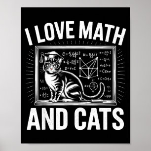 Mathe-Katzenliebhaber Lustiger Mathe-Lehrer Ich li Poster