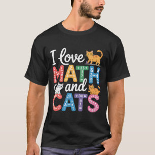 Mathe-Katzenliebhaber Lustiger Mathe-Lehrer Ich li T-Shirt
