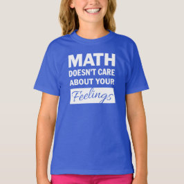 Mathe kümmert sich nicht um das Shirt von White Te