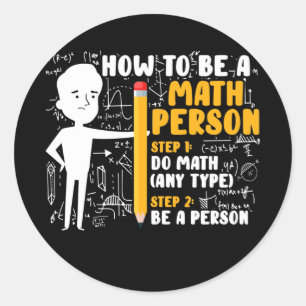 Mathe Lehrer Funny Mathe Joke wie man Mathe ist Runder Aufkleber