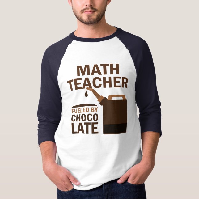 Mathe-Lehrer-(lustige) Schokolade T-Shirt (Vorderseite)