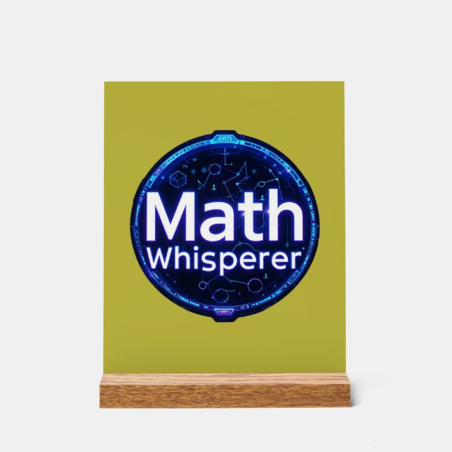 Mathe-Lehrer Mathe-Flüsterer Acrylschild (Vorderseite)