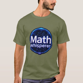 Mathe-Lehrer Mathe-Flüsterer T-Shirt