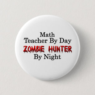 Mathe-Lehrer/Zombie-Jäger Button