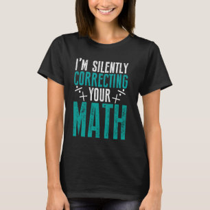 Mathe Lover Geek Bildung School Lehrer T-Shirt