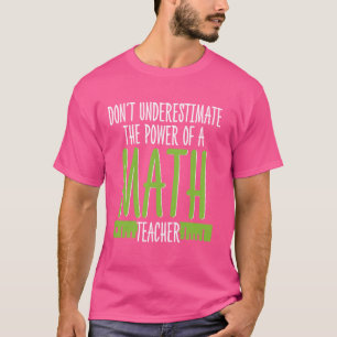 Mathe Lover Geek Bildung School Lehrer T-Shirt