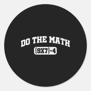 Mathe-Meme, Mathe 67 Meme, Lustiger Sechs Sieben L Runder Aufkleber