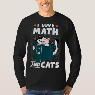 Mathe Nerd Mathematiker Katze I Liebe Mathematik u T-Shirt