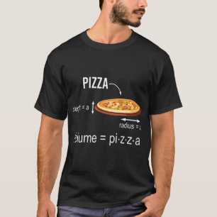 Mathe Nerd Pizza Lover Volume Formel Geek T - Shir T-Shirt