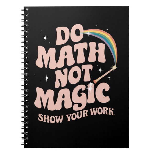 Mathe Not Magic Funny Mathe Lehrer Notizblock (Vorderseite)