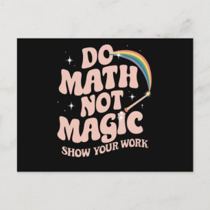 Mathe Not Magic Funny Mathe Lehrer Postkarte