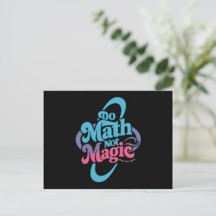 Mathe Not Magic Mathe Liebhaber Postkarte
