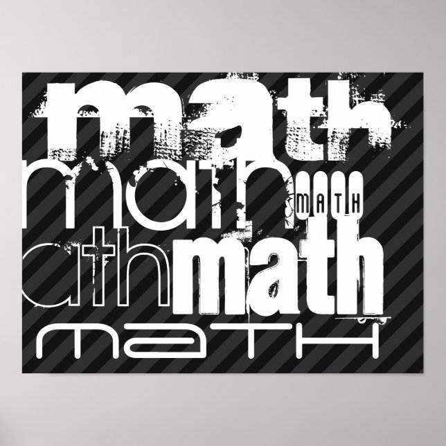 Mathe; Schwarz & Dunkelgrau Streifen Poster (Vorne)