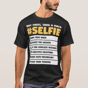 Mathe-Selfie-Lehrzitat für eine Mathematik T-Shirt