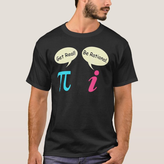 Mathe Sprichwort Complex number Pie werden real se T-Shirt (Vorderseite)