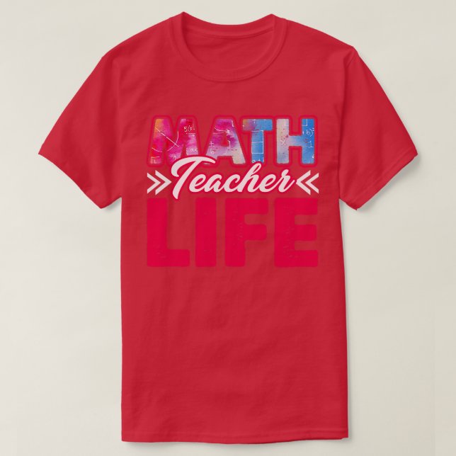 Mathe Teacher Life T-Shirt (Design vorne)