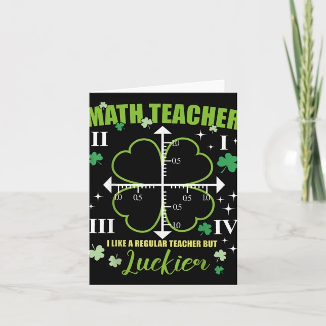 Mathe Teacher like Regular Luckier St Patricks Day Karte (Vorderseite)