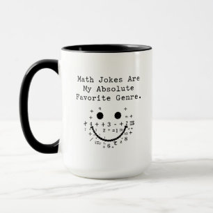 Mathe-Witze sind mein absolutes Lieblingsgenre Tasse