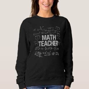 Mathelehrer Funny School Lehren Sweatshirt
