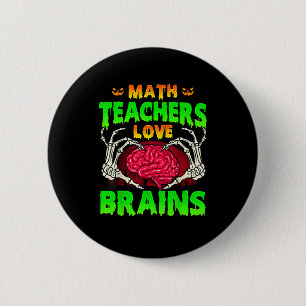 Mathelehrer Gehirne Skeleton Hand Herz Halloween Button