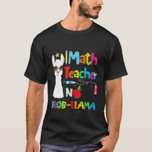 Mathelehrer Kein Prob LLama Mathe Liebhaber T-Shirt
