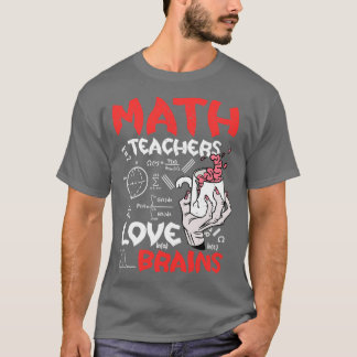 Mathelehrer Liebe Gehirne Halloween Lehrer unterri T-Shirt