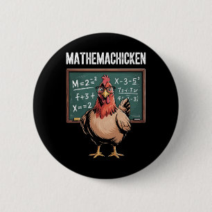 Mathemachicken Lustiger Mathematik-Lehrer Hühner-W Button