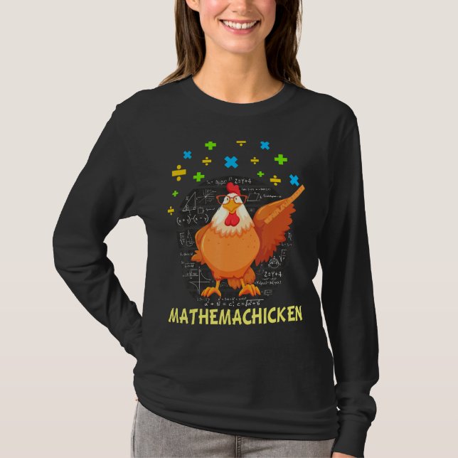 Mathemachicken Teacher Math Lovers Funny Chicken T-Shirt (Vorderseite)