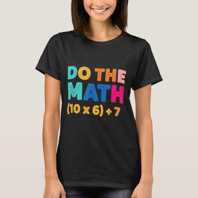 Mathematics Do The Math Colorful Equation Design  T-Shirt (Vorderseite)