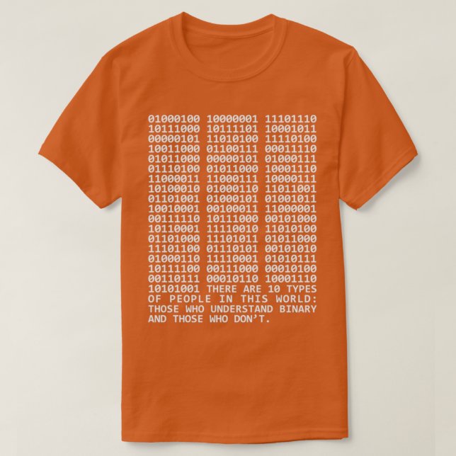 Mathematik Binary gibt es 10 Arten von Menschen T-Shirt (Design vorne)