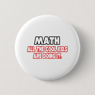Mathematik... Coole Kinder Button