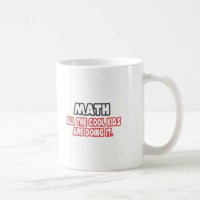 Mathematik... Coole Kinder Tasse (Rechts)