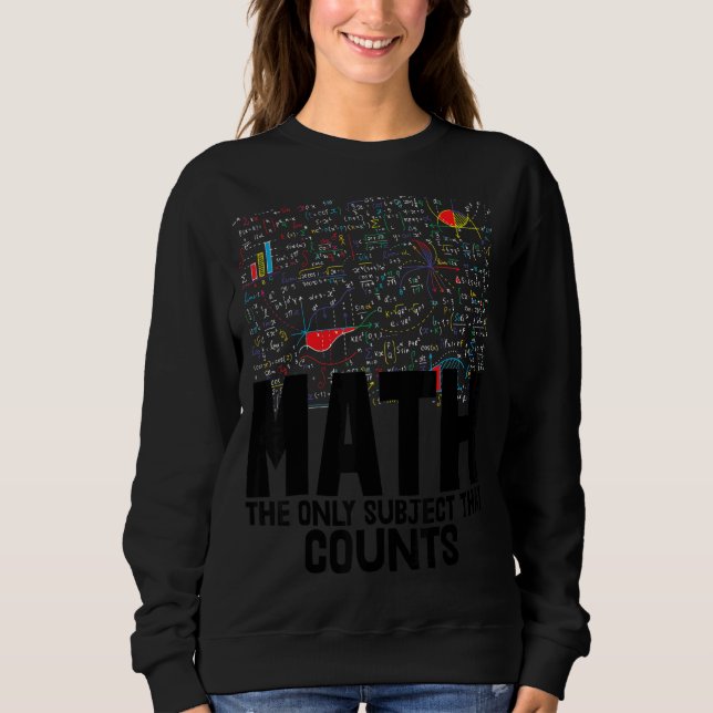 Mathematik das einzige Thema, das Kleinkind Mathle Sweatshirt (Vorderseite)