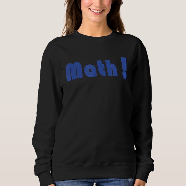 Mathematik Design Mathletten vereint 5 Sweatshirt (Vorderseite)