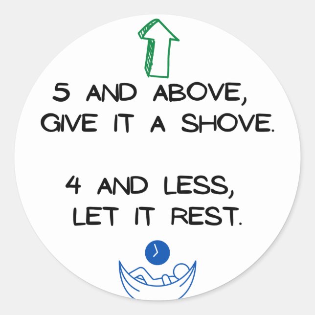 Mathematik Erinnerung: 5 und höher geben es eine . Runder Aufkleber (Vorderseite)