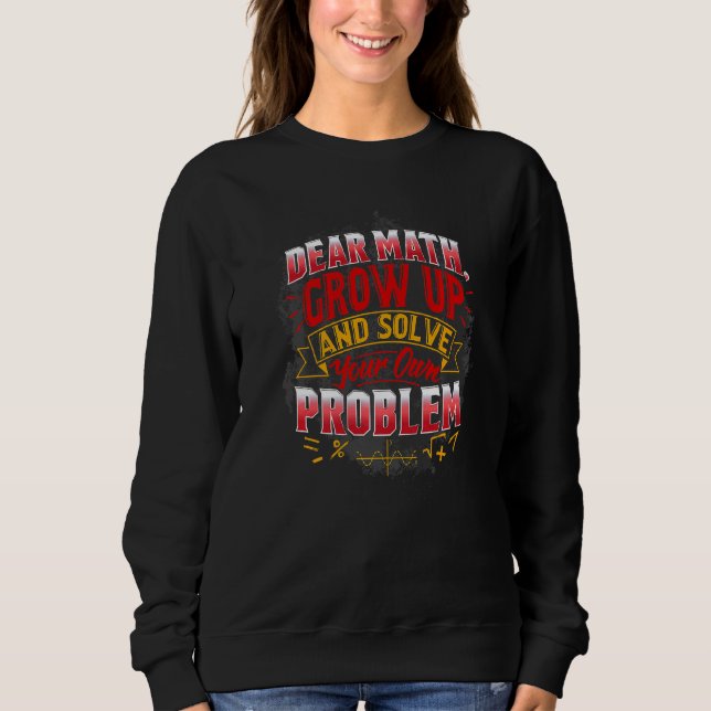 Mathematik für Lehrer Math Quotes Sweatshirt (Vorderseite)