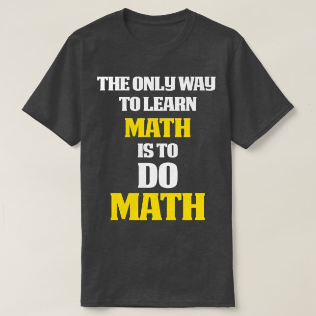 Mathematik Geschenke Math thematisches Geschenk Ma T-Shirt (Design vorne)