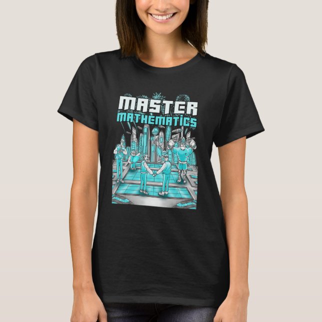 Mathematik Informatik Uni Master Uni Gr T-Shirt (Vorderseite)