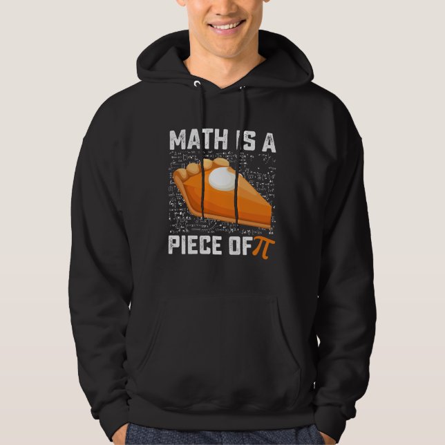 Mathematik ist ein Stück Pi-Day-Pie-Mathematik Hoodie (Vorderseite)