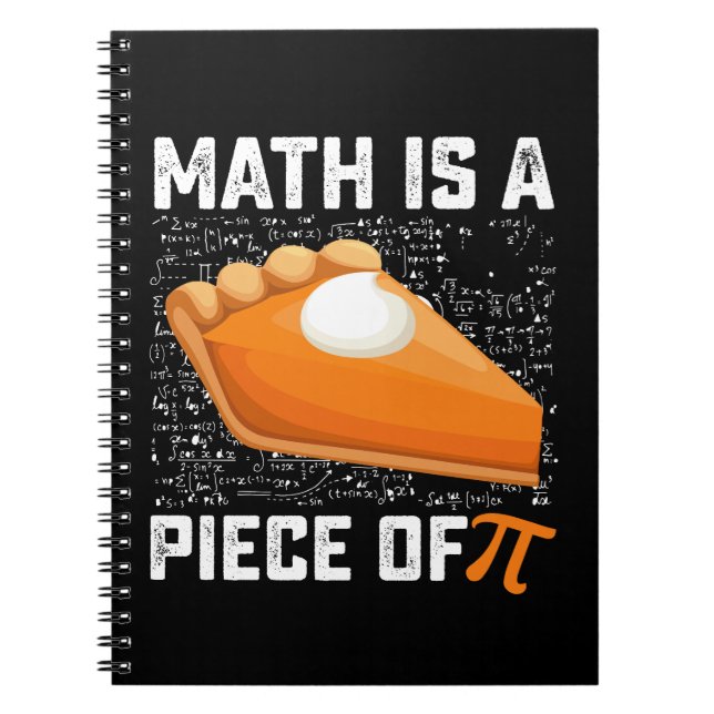Mathematik ist ein Stück Pi-Day-Pie-Mathematik Notizblock (Vorderseite)