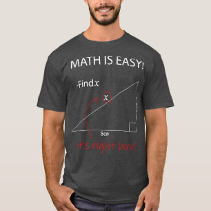 Mathematik ist einfach Mathematik ist Spaß Mathema T-Shirt