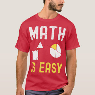 Mathematik ist einfache Geometrie 4 T-Shirt