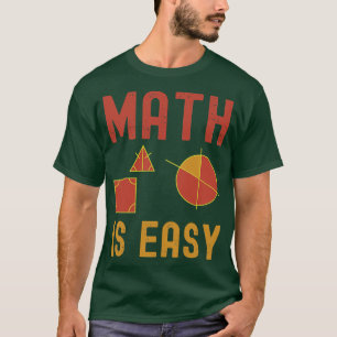 Mathematik ist einfache Geometrie T-Shirt
