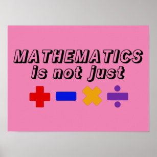 Mathematik ist nicht nur +-×-Technologie Poster