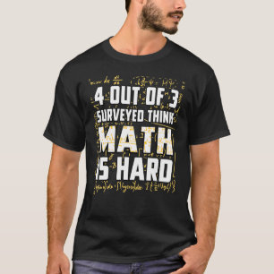 Mathematik ist schwer Mathematik pun Mathematik Ne T-Shirt