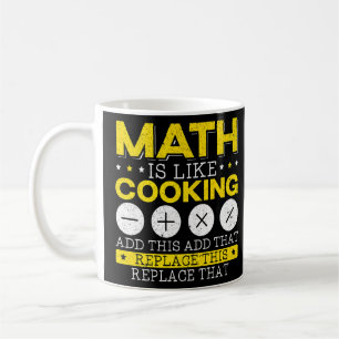 Mathematik ist wie Cooking Mathematiker Algebra Za Kaffeetasse