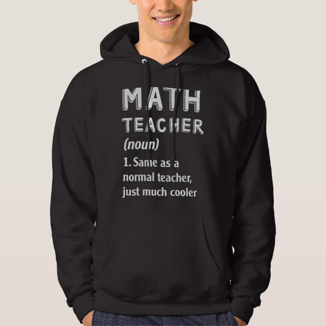 Mathematik Lehrer Definition Schule 1 Hoodie (Vorderseite)