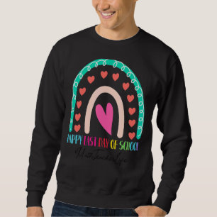 Mathematik Lehrer glücklich Letzten Tag Schule Reg Sweatshirt